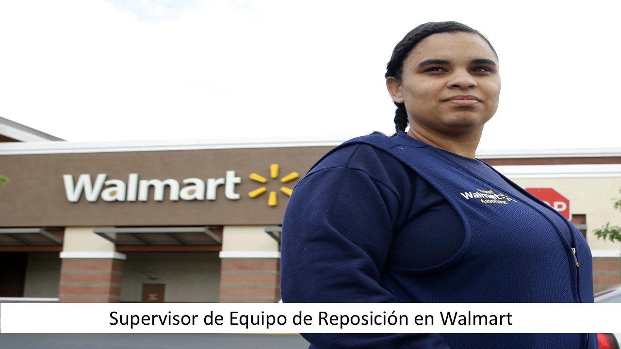 Supervisor de Equipo de Reposición en Walmart