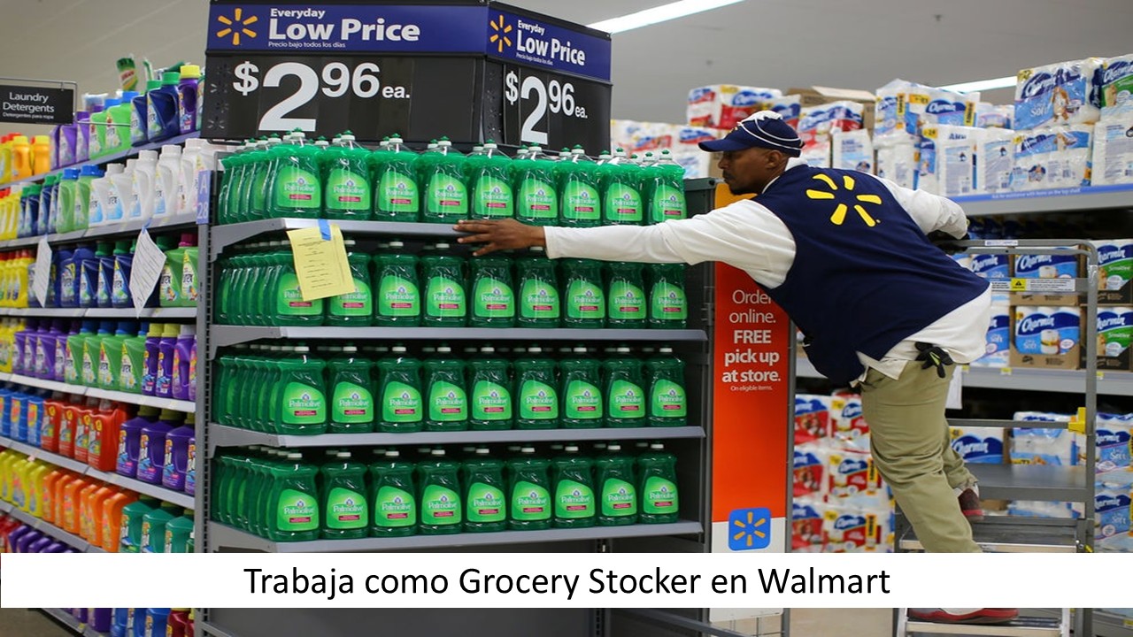 Trabaja como Grocery Stocker en Walmart